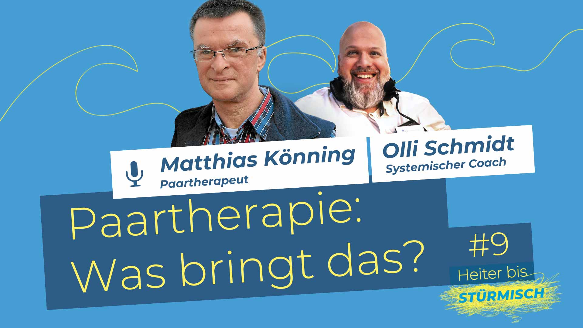 Podcast-Grafik der Folge 9 mit den Personen Olli Schmidt und Matthias Könning